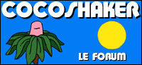 www.cocoshaker.com Index du Forum